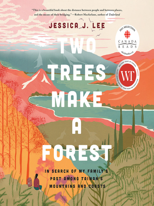 Title details for Two Trees Make a Forest by Jessica J. Lee - Wait list